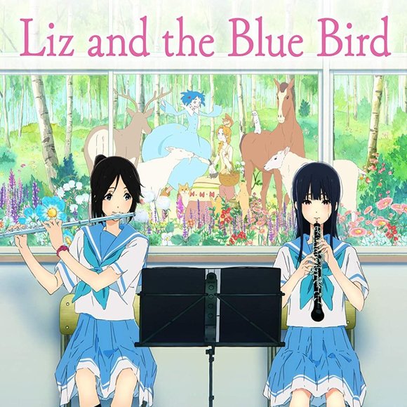 SHOUT! FACTORY Other - Liz and the Blue Bird FREE SHIPPING Blu Ray DVD Pack Japanese Anime NEW Sealed